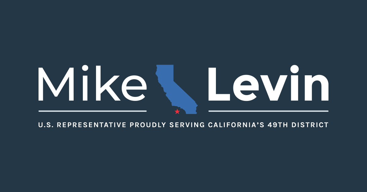 RepMikeLevin's tweet card. The Official U.S. Congressional website of Congressman Mike Levin