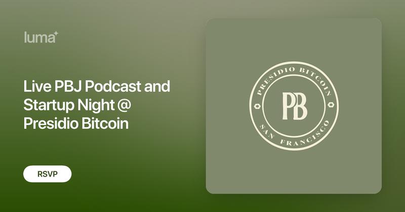 PresidioBitcoin's tweet card. Come for a live recording of the Presidio Bitcoin Jam Podcast, where Max, DK, and Steve unpack the latest in bitcoin and beyond. This special episode will…