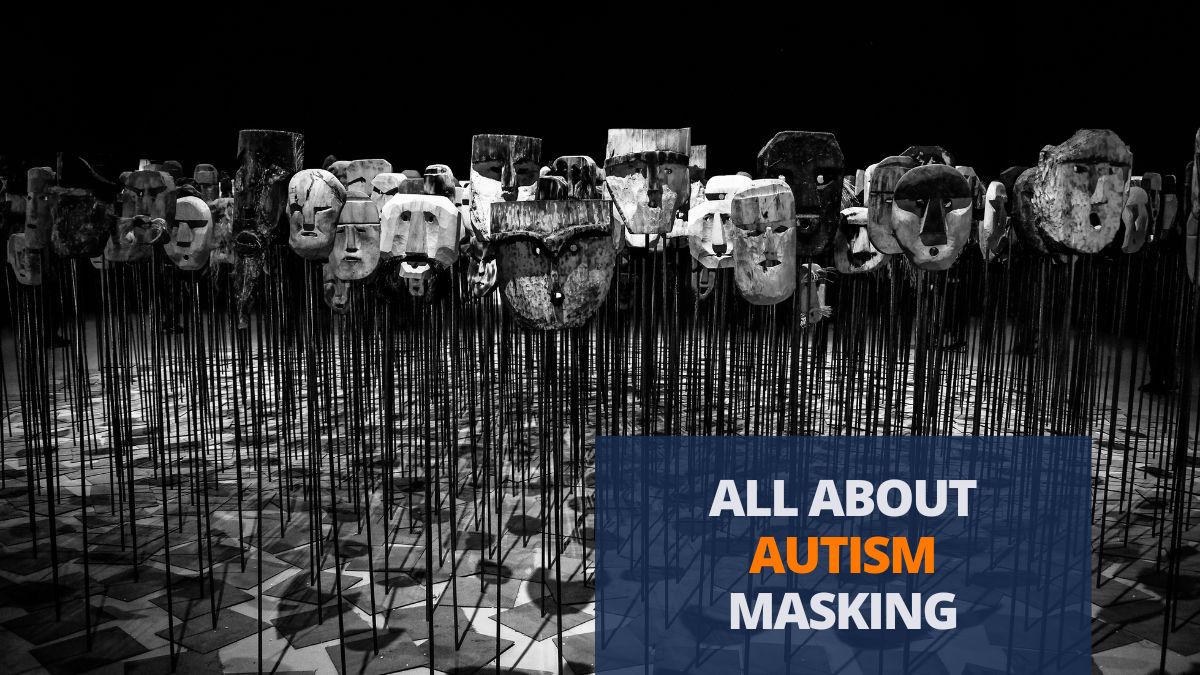 avazapp's tweet card. What is autism masking? Why do autistic individuals do to it? What effects of autism masking? Read on to find answers to all your questions.