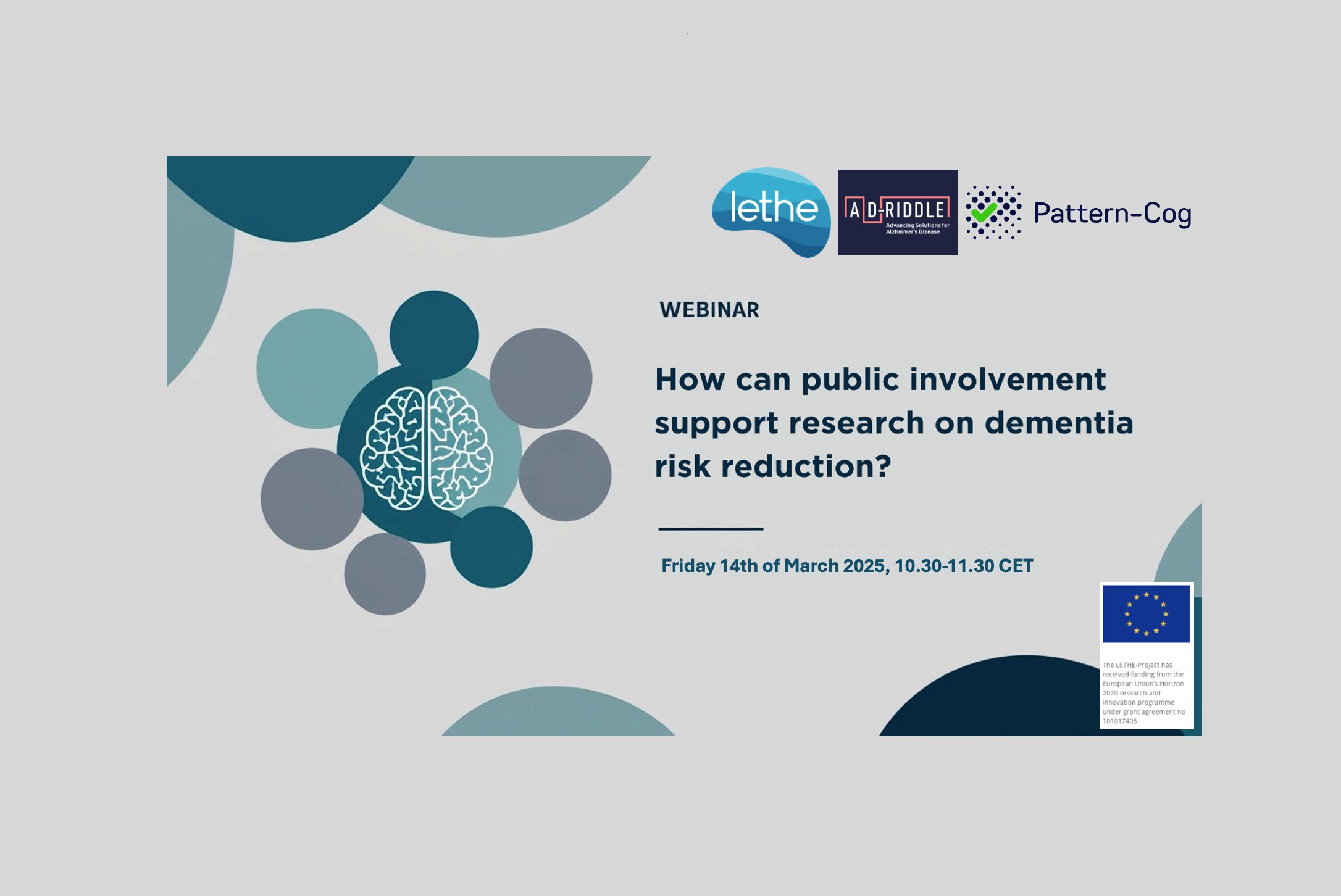 AlzheimerEurope's tweet card. On 14 March, the LETHE project team, in collaboration with the AD-RIDDLE and Pattern-Cog projects, organised a webinar on “How can public involvement