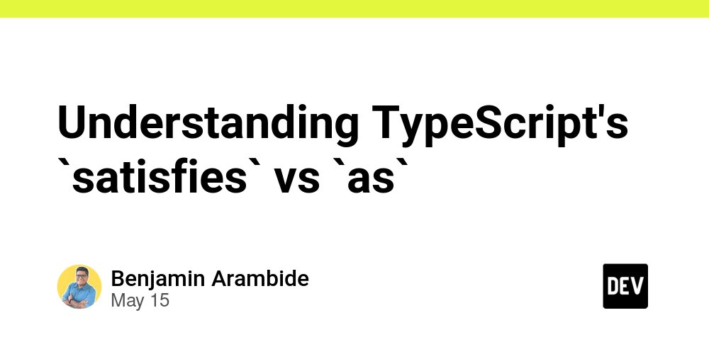 TheAngularDev's tweet card. In TypeScript, the satisfies operator is a safer, more precise alternative to as when you want to...