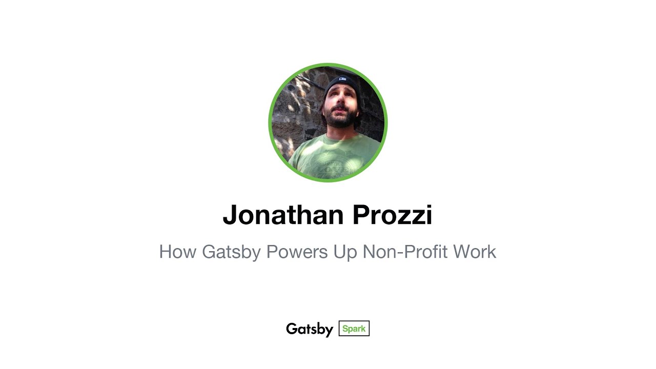 jonathanprozzi's tweet card. How Gatsby Powers Up Non-Profit Work - Jonathan Prozzi