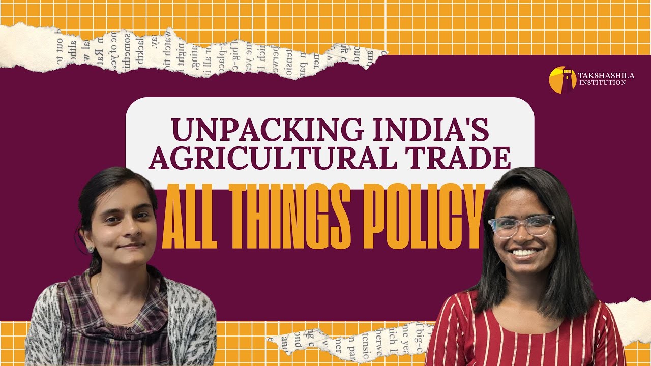 AnisreeSuresh's tweet card. All Things Policy | Unpacking India's Agricultural Trade