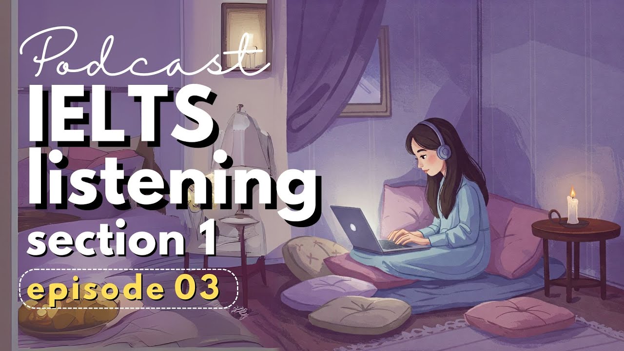 KunKun951997's tweet card. IELTS Listening Test - Section 1 - Episode 03