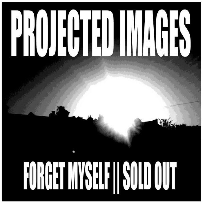 ProjectedImages's tweet card. Forget Myself || Sold Out, by Projected Images
