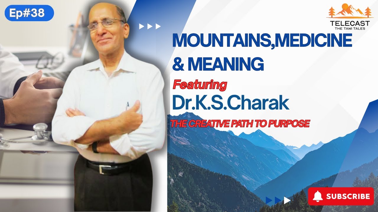 ajaykhajuria3's tweet card. Tawi Tales – Episode 38 featuring Dr. K.S. Charak