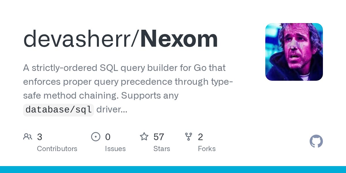 GoDiscussions's tweet card. A strictly-ordered SQL query builder for Go that enforces proper query precedence through type-safe method chaining. Supports any `database/sql` driver (MySQL, PostgreSQL, SQLite). - devasherr/Nexom