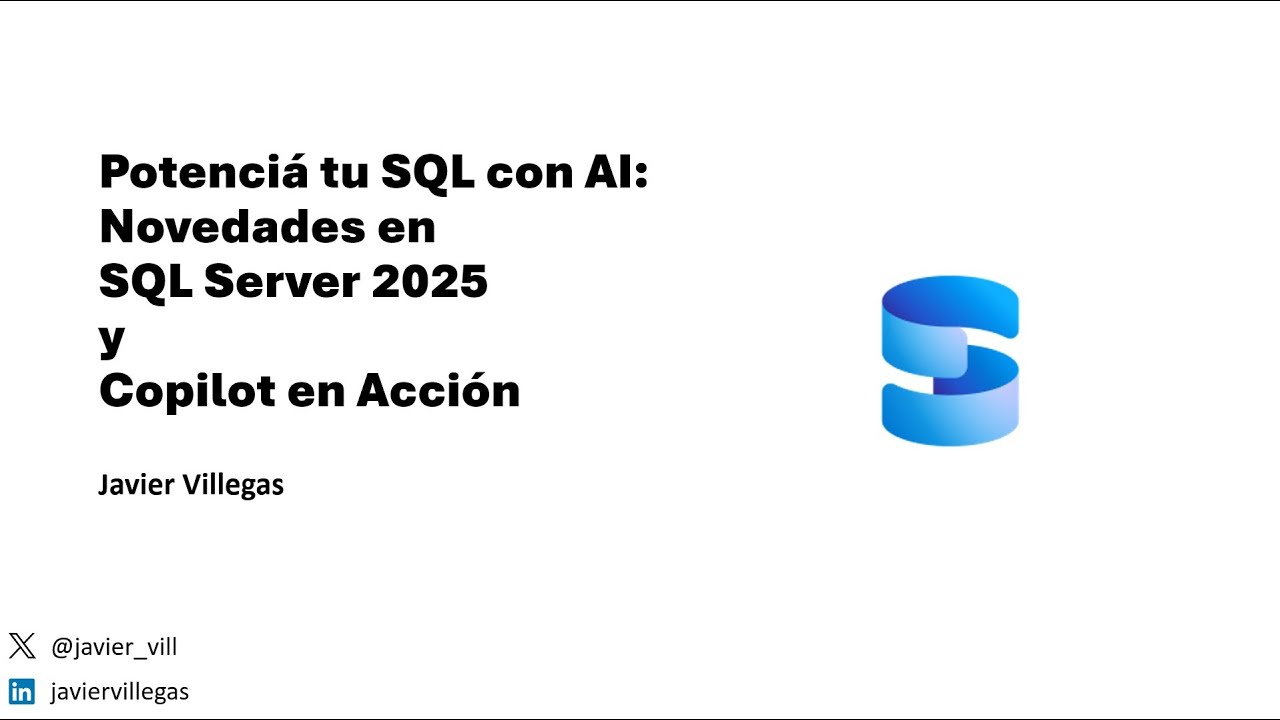javier_vill's tweet card. SQL Server 2025 - AI y Copilot en Accion