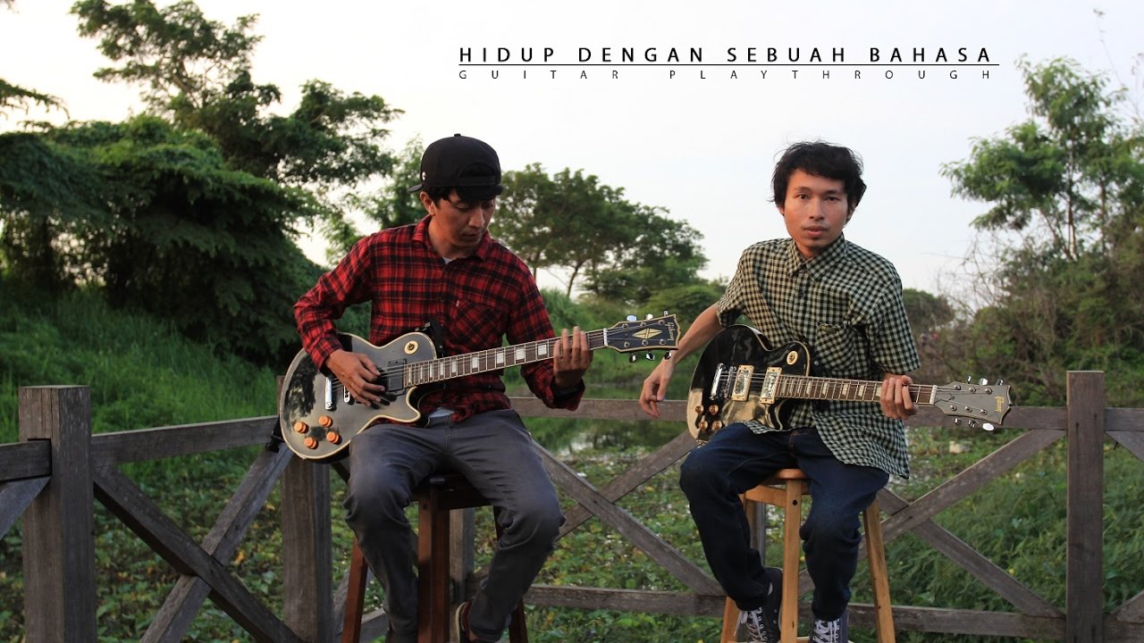 STP_ALcore's tweet card. HIDUP DENGAN SEBUAH BAHASA - GUITAR PLAYTHROUGH (OFFICIAL VIDEO)