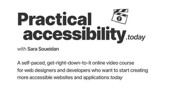 SaraSoueidan's tweet card. A get-right-down-to-it online course for Web designers and developers who want to start creating more accessible Web user interfaces and digital products today