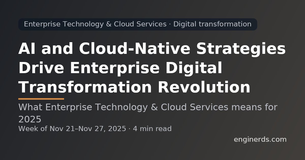 EnginerdsNews's tweet card. Weekly technology insights about Enterprise Technology & Cloud Services - Digital transformation from Enginerds. Coverage period: Nov 21 - Nov 27, 2025