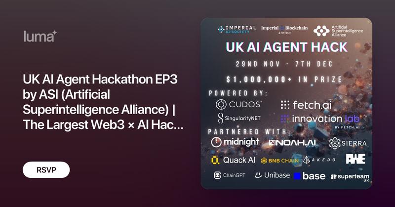 fetch_ai_IL's tweet card. 🚀 UK AI AGENT HACK The Largest Web3 × AI Hackathon in Europe By Artificial Superintelligence Alliance (ASI) 🧠 Hosted by Imperial AI Society × Imperial…