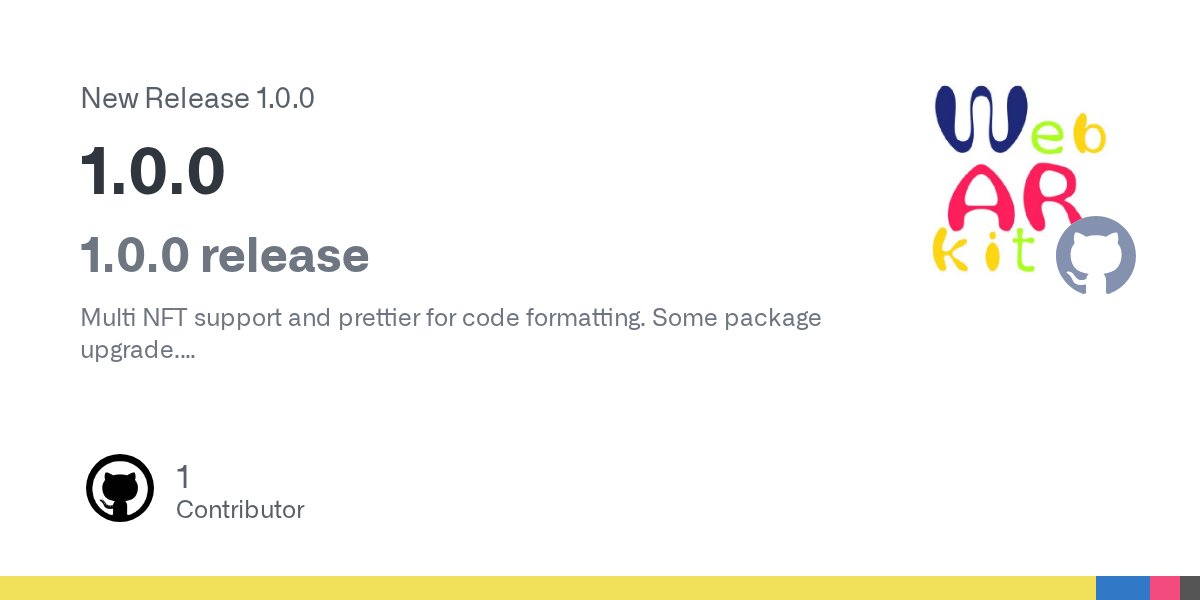 WebarkitO's tweet card. 1.0.0 release Multi NFT support and prettier for code formatting. Some package upgrade. Files to download Now we release separate files not zipped anymore. From build and js folder: build artoolk...