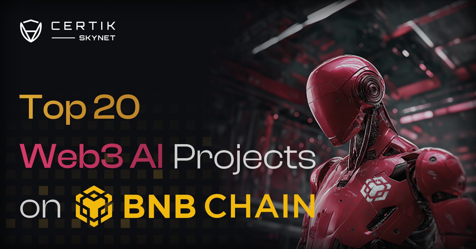 CriptoStellar's tweet card. Check out the leaderboard of Top 20 Web3 AI Projects on BNB Chain, research their Skynet ratings, security postures, and real-time data insights.