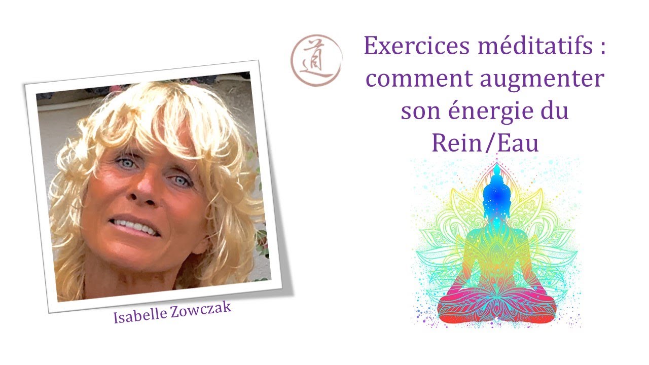 isabelleMTC's tweet card. Exercices méditatifs : comment augmenter son énergie du Rein/Eau