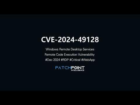 _patchpoint_'s tweet card. CVE-2024-49128: Windows Remote Desktop Services Remote Code Execution...