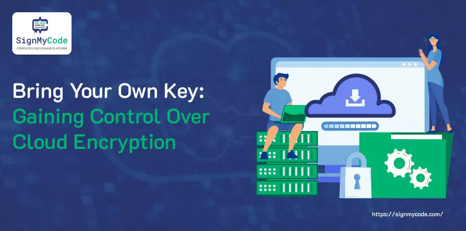 Sign_My_Code's tweet card. Explore here what is Bring Your Key (BYOK) encryption, what are the benefits of using BYOK in cloud security, Implementations and providers.