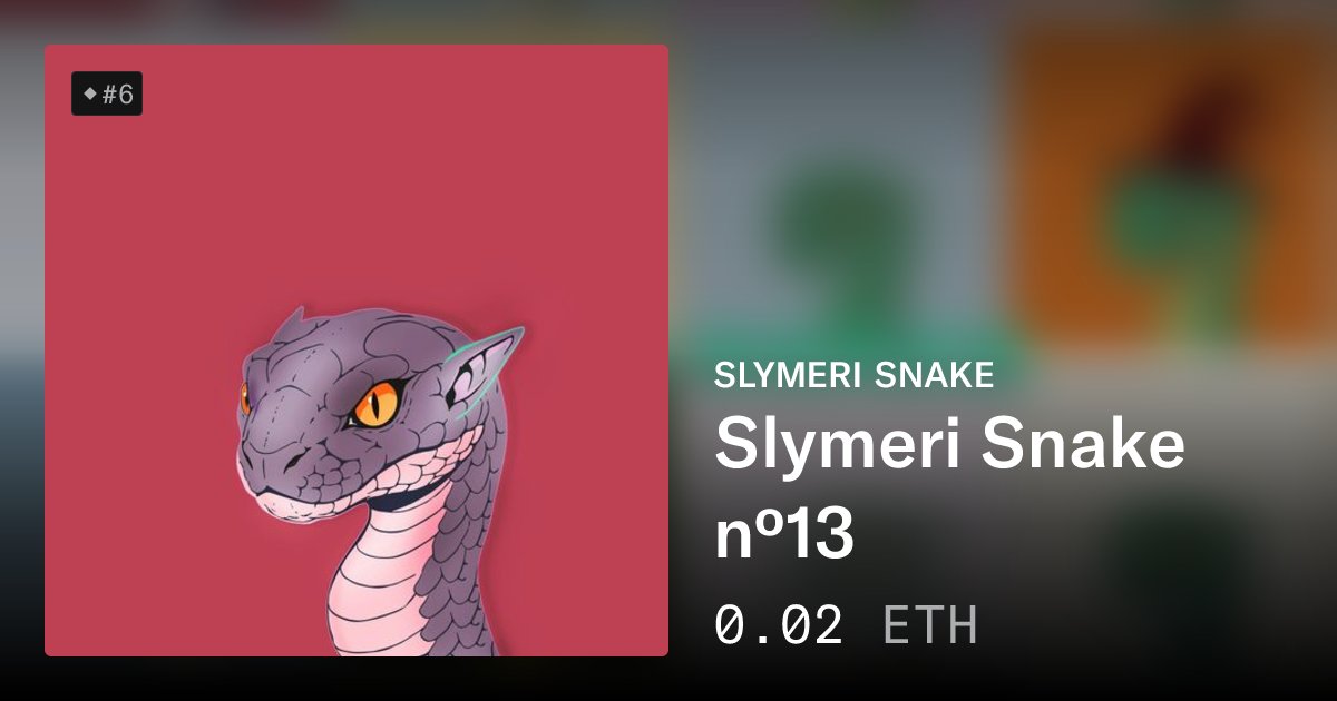 ASLVU_'s tweet card. Slymeri Snake is a snake NFT presented in the digital world. It stands out with its unique appearance, which distinguishes it from other snakes. It symbolizes wisdom, knowledge and curiosity. It is...
