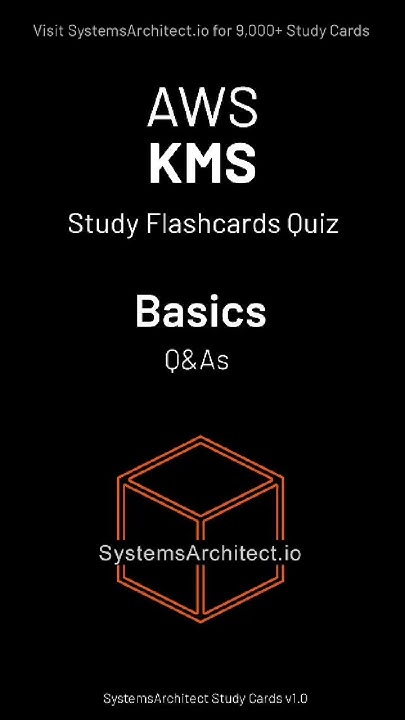 systemsarch's tweet card. AWS KMS Flashcards (Basics) #devops #cloudcertification #aws #KMS...
