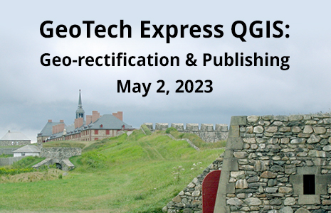CanadianGIS's tweet card. Join EBP Geospatial Consulting Inc, Teaching assistant, and trainer, Eric Purdie on May 2, 2023, from 3 pm to 4 pm, as he leads an online workshop for QGIS: Fortress of Louisbourg, Geo-rectification...