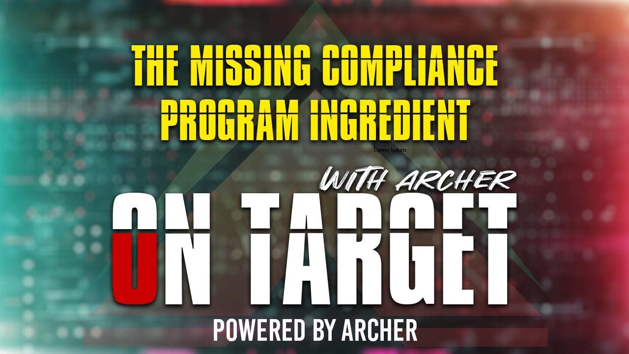 archersec's tweet card. Ep#27 - On Target with Archer: The Missing Compliance Program...
