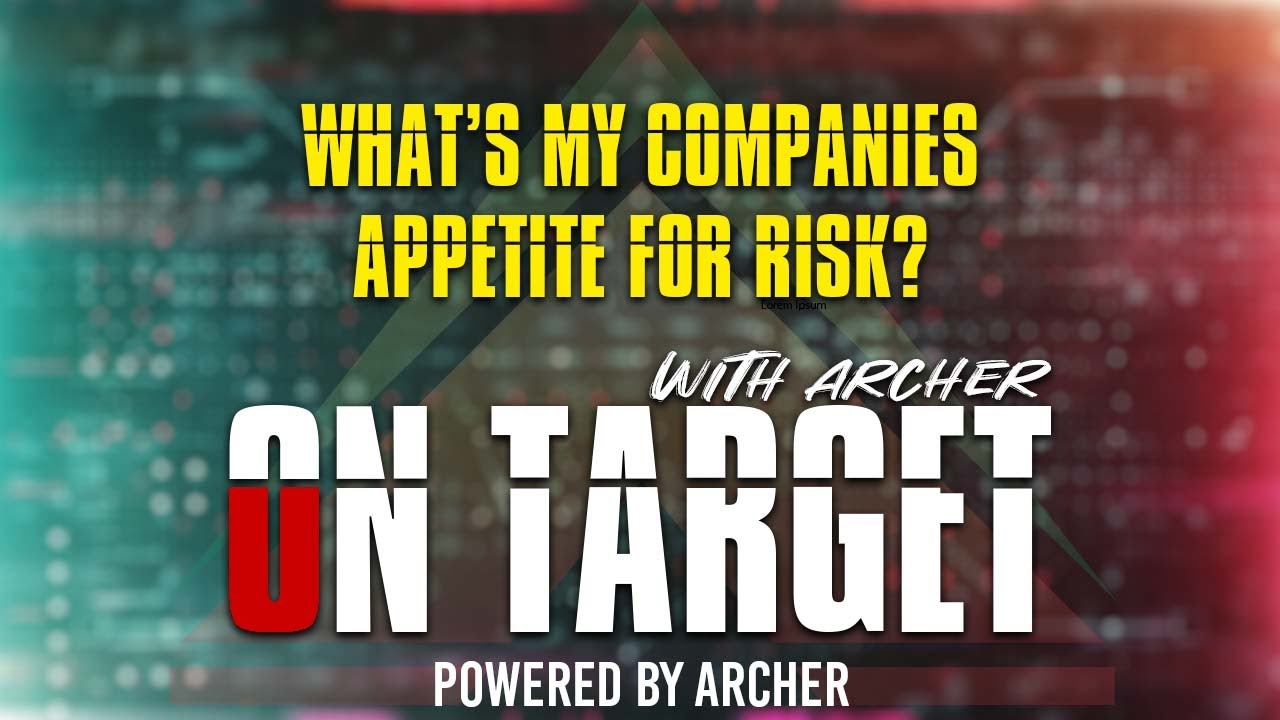 archersec's tweet card. Ep#29 - On Target with Archer: What’s my companies appetite for risk?...