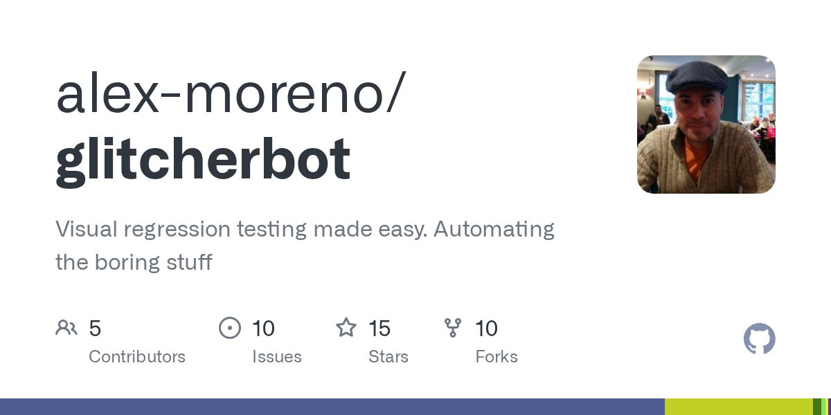 morenodotnet's tweet card. Visual regression testing made easy. Automating the boring stuff - alex-moreno/glitcherbot