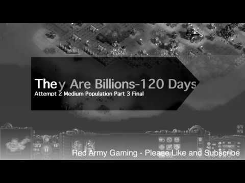 im_matthewdavis's tweet card. They Are Billions Med Pop 120 Days Attempt 2 Part 3 Final