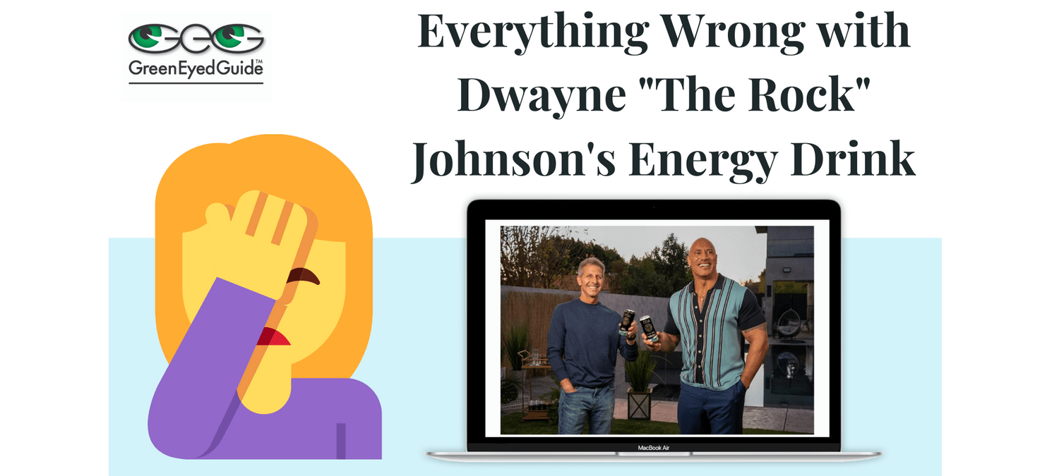 GreenEyedGuide's tweet card. Set your BS Meter to high. GreenEyedGuide pinpoints what consumers need to know before buying Dwayne Johnson's new energy drink.