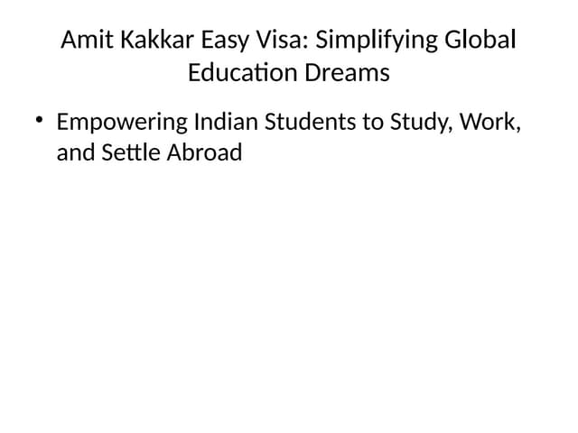 amitkakkareasy's tweet card. Amit Kakkar Easy Visa: Simplifying Global Education Dreams