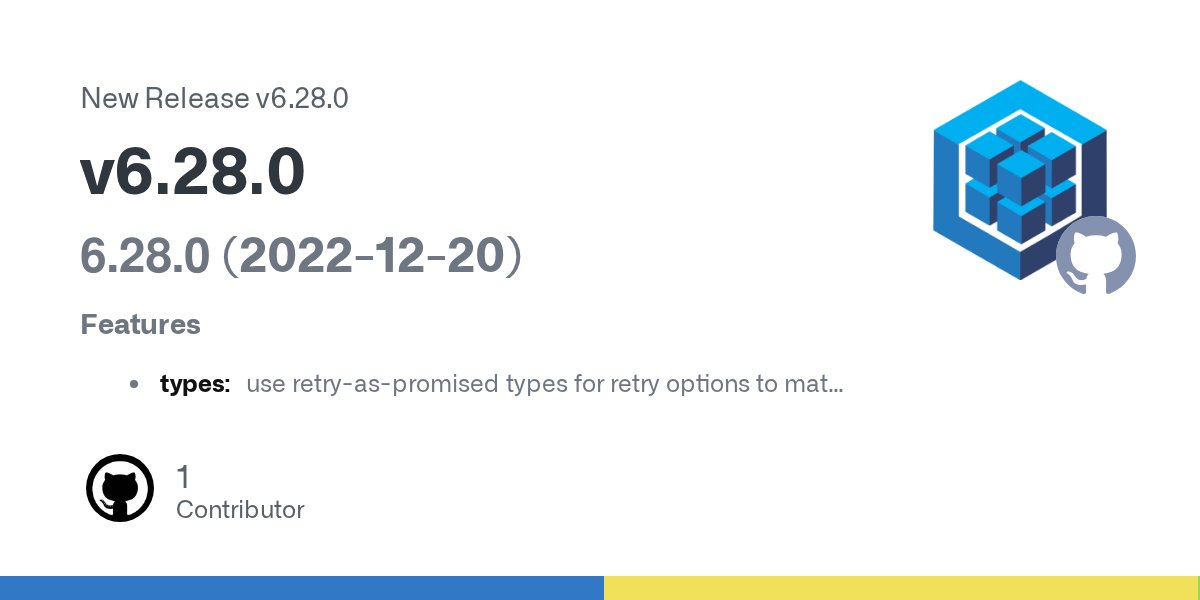 SequelizeJS's tweet card. 6.28.0 (2022-12-20) Features types: use retry-as-promised types for retry options to match documentation (#15484) (fd4afa6)