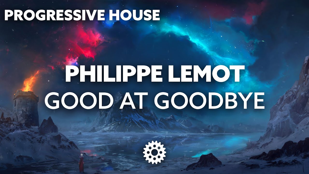 EDM_Machine's tweet card. Philippe Lemot - Good At Goodbye