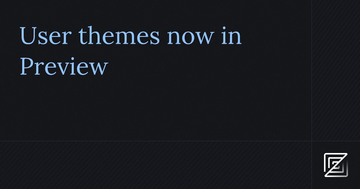 zeddotdev's tweet card. From the Zed Blog: Theme Zed just how you like it in the latest Preview release.