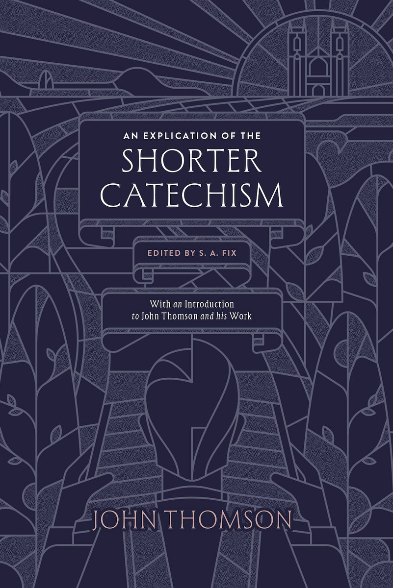 RevDocFix's tweet card. John Thomson’s Explication offers a commentary on the Westminster Shorter Catechism that is approachable by scholars and families alike. Each question and answer of the WSC is listed along with a...