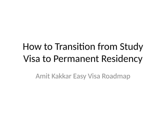 amitkakkareasy's tweet card. How to Transition from Study Visa to Permanent Residency – Amit...