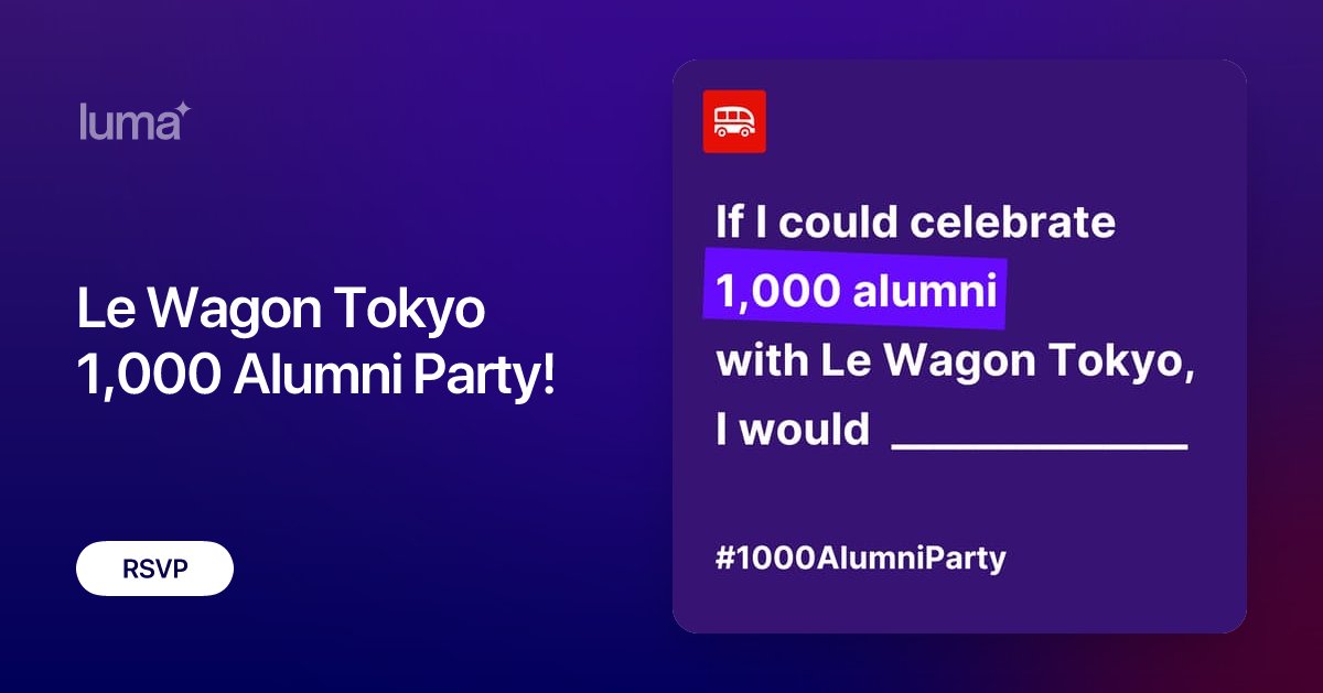 BuildersWeekend's tweet card. 🎉 You're Invited to Le Wagon Tokyo 1,000 Alumni Party! 🎉 This winter, Le Wagon Tokyo reached a major milestone—1,000 graduates! To celebrate this special…