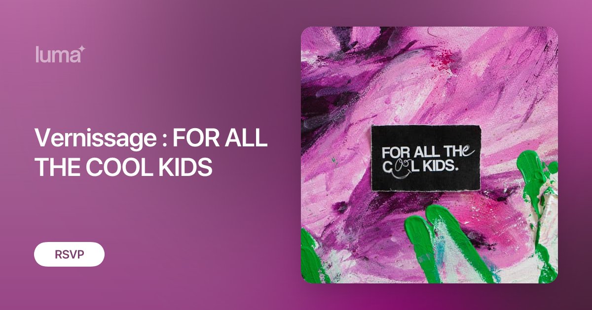 rvbsasha's tweet card. 👉 Inscription gratuite au vernissage de ma première exposition solo à Paris. « FOR ALL THE COOL KIDS » c’est l’histoire de mon rêve de gosse. Celui de n’avoir…