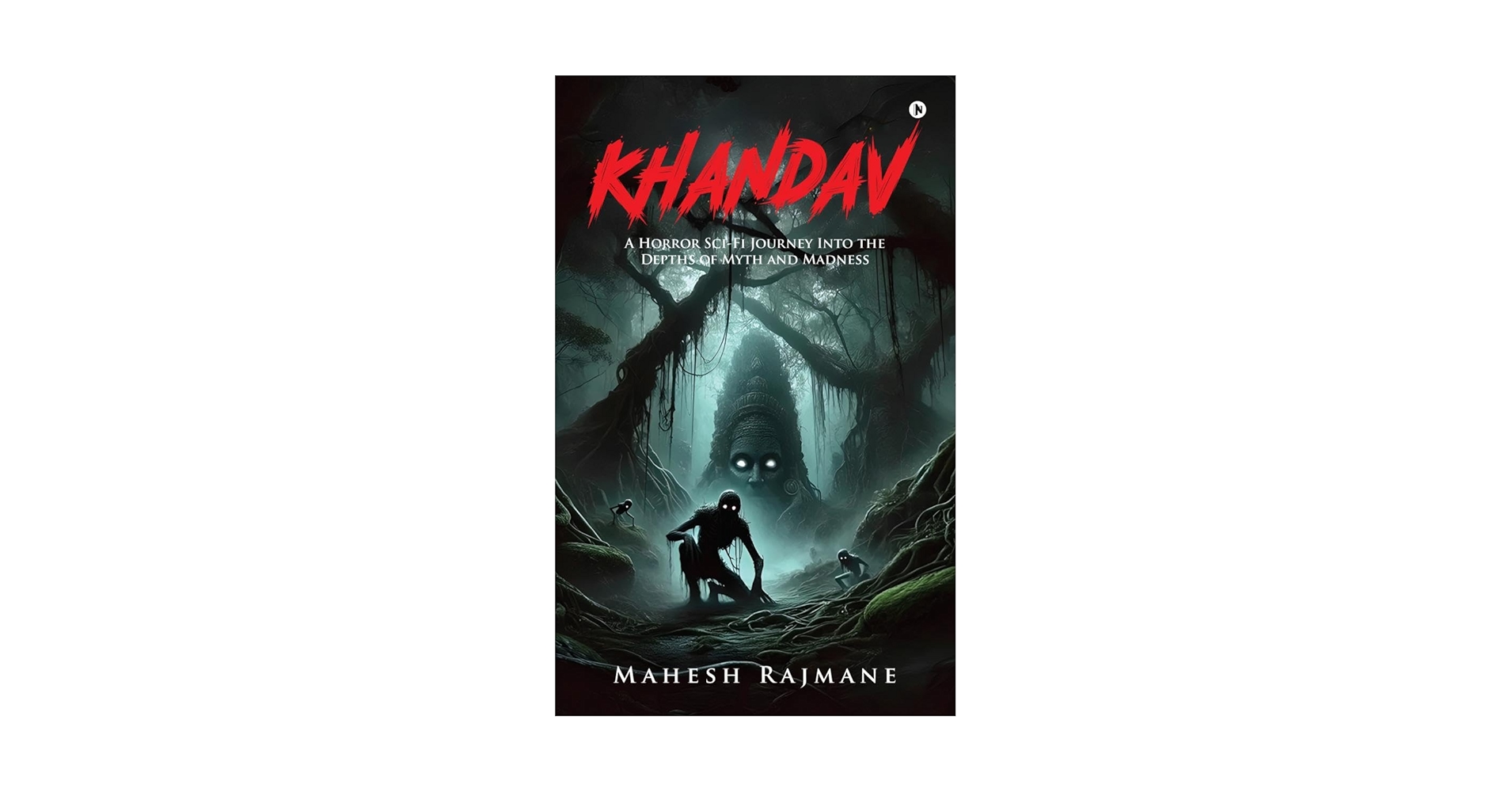 rajmane_mahesh's tweet card. Khandav: A Horror Sci-Fi Journey into the depths of Myth and Madness