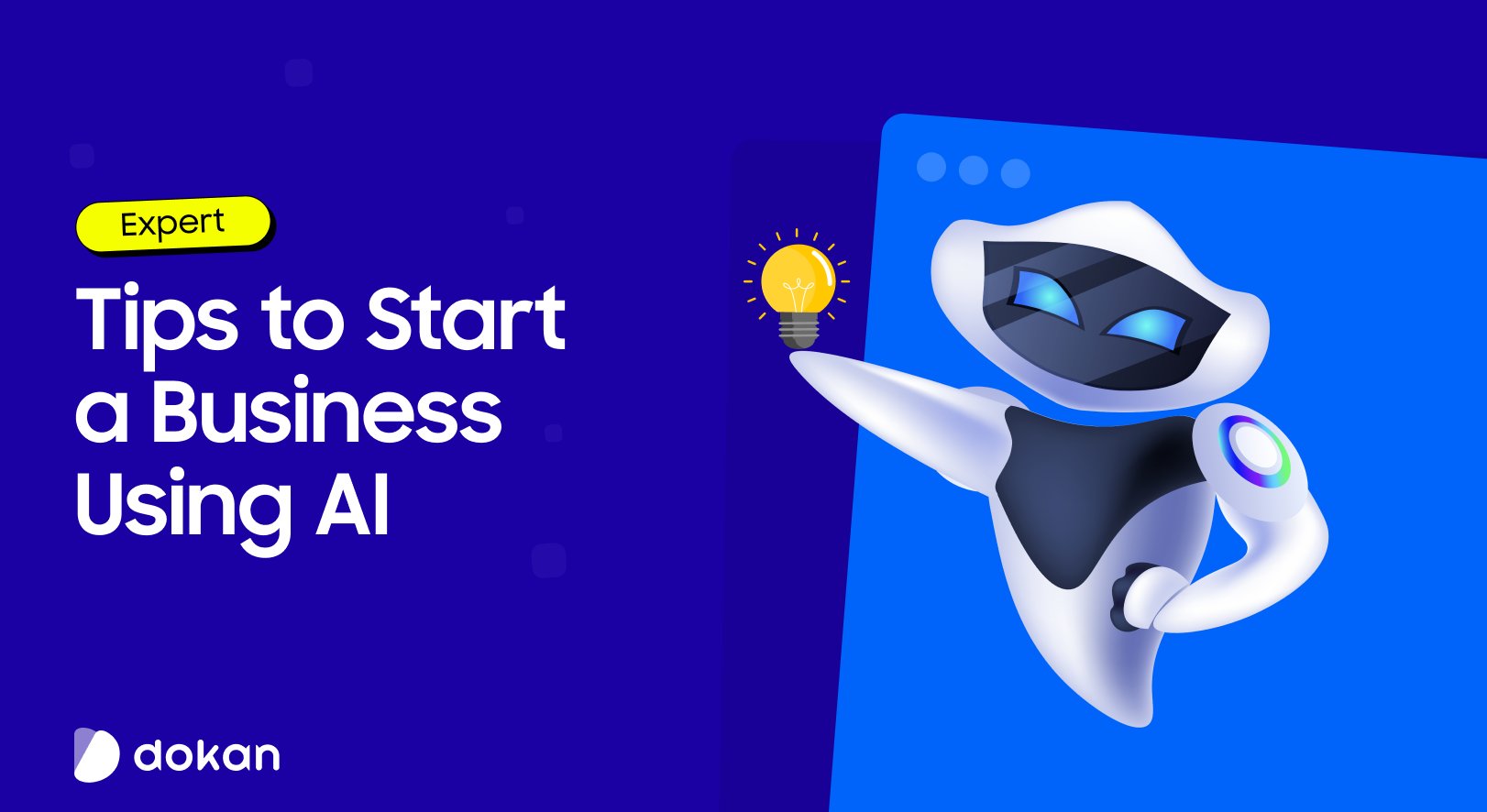 DokanTweets's tweet card. How to start a business with AI? Follow 6 steps and fully use AI to launch and manage a successfull business.
