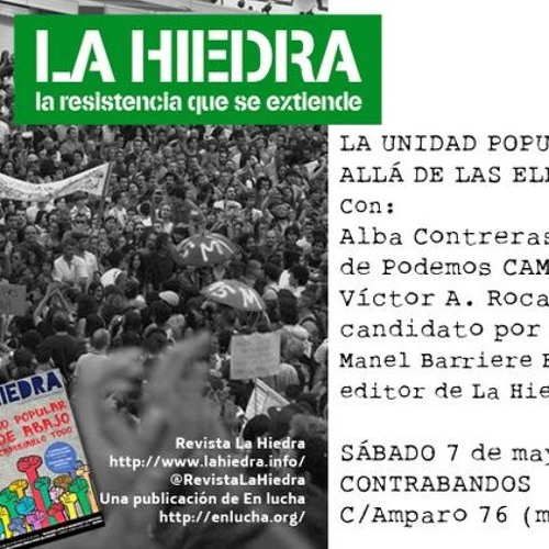 RevistaLaHiedra's tweet card. Debate Unidad Popular Más Allá De Las Elecciones - Jacinto Morano(P...