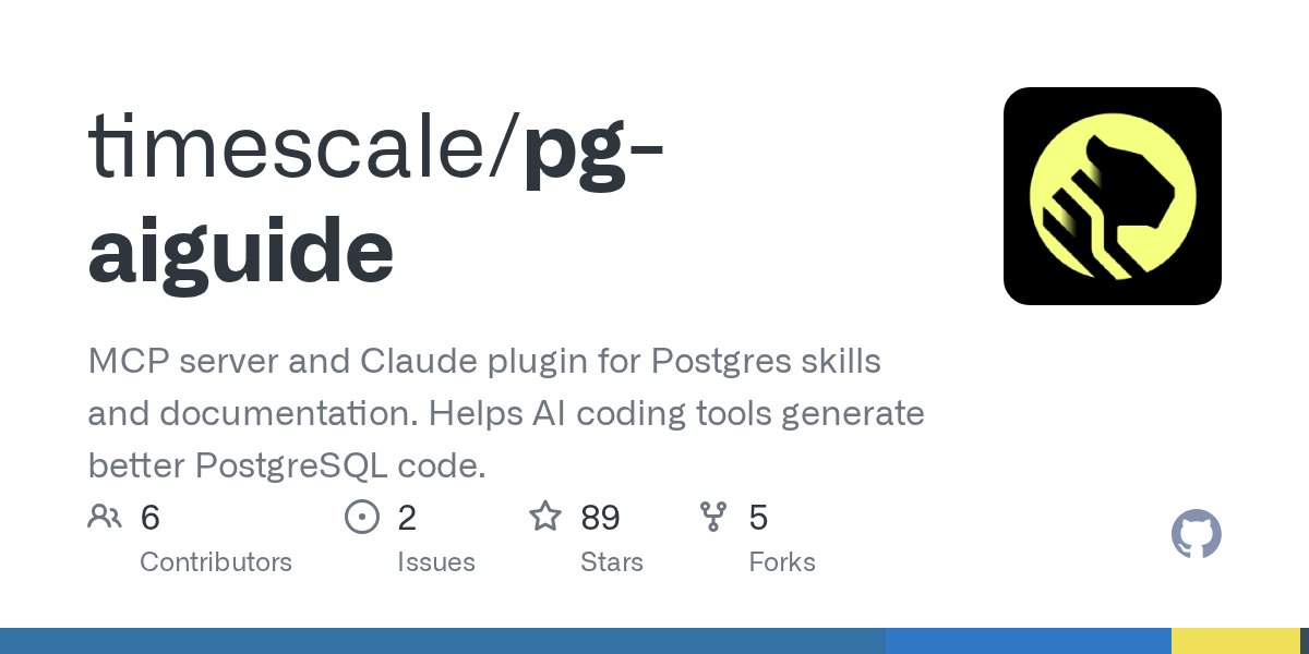 TheNoahHein's tweet card. MCP server and Claude plugin for Postgres skills and documentation. Helps AI coding tools generate better PostgreSQL code. - timescale/pg-aiguide