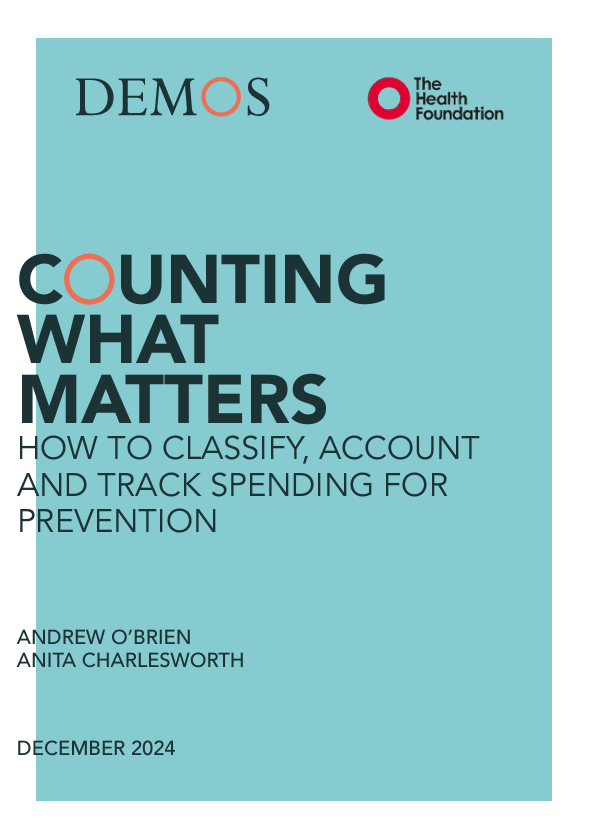 HealthFdn's tweet card. Published in collaboration with Demos, this paper explores the challenge of measuring preventative spending accurately and appropriately and makes a series of recommendations.