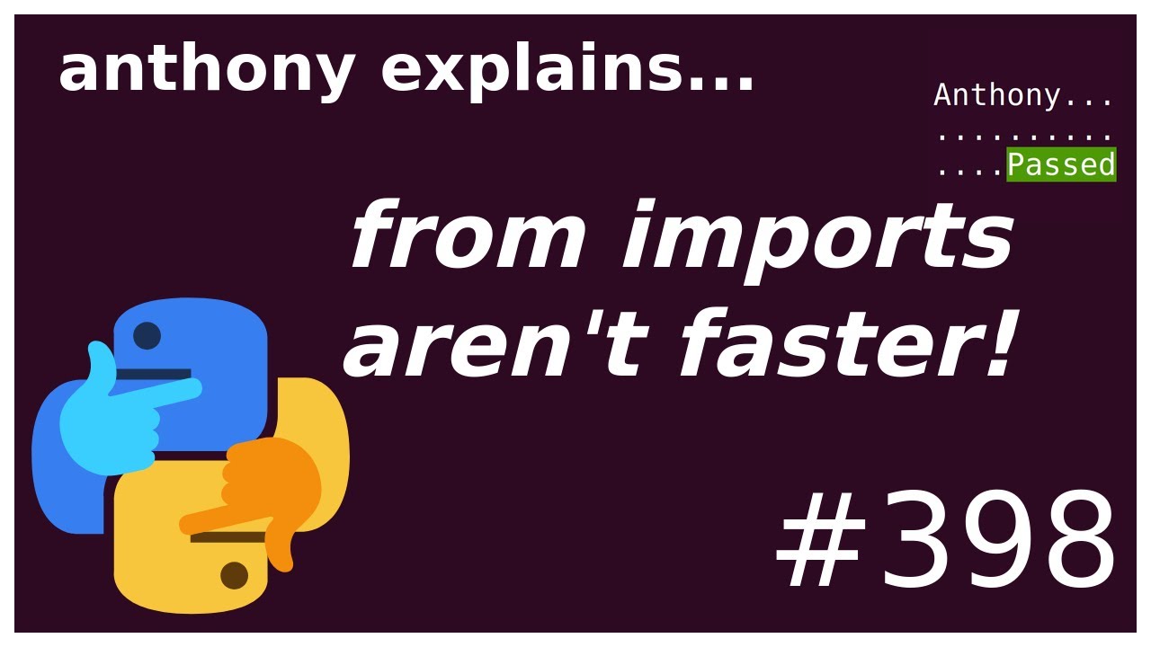 codewithanthony's tweet card. from imports aren't faster! (beginner - intermediate) anthony...