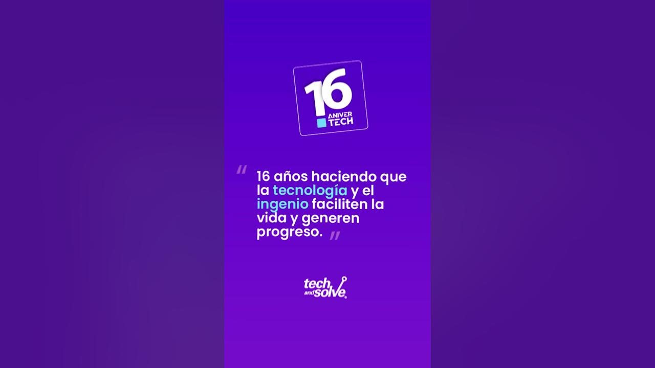 techandsolve's tweet card. ANIVERTECH: ¡16 años de experiencia, innovación y crecimiento!