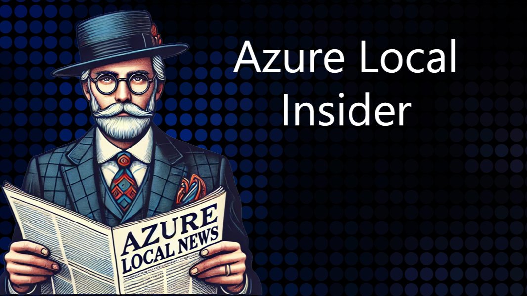 DarrylvdPeijl's tweet card. Welcome to the Azure Local Insider! Microsoft Ignite 2024 is over and done, hope everyone made it home safe. Some big news on 'Azure Stack HCI' was shared.
