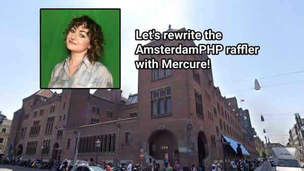 AmsterdamPHP's tweet card. Schedule: 19:00 - Doors open 19:30 - Talk 20:30 - Raffles, and announcements 20:45 - Social, drinks and food Talk: Let's rewrite the AmsterdamPHP raffler with Mercure! Spe