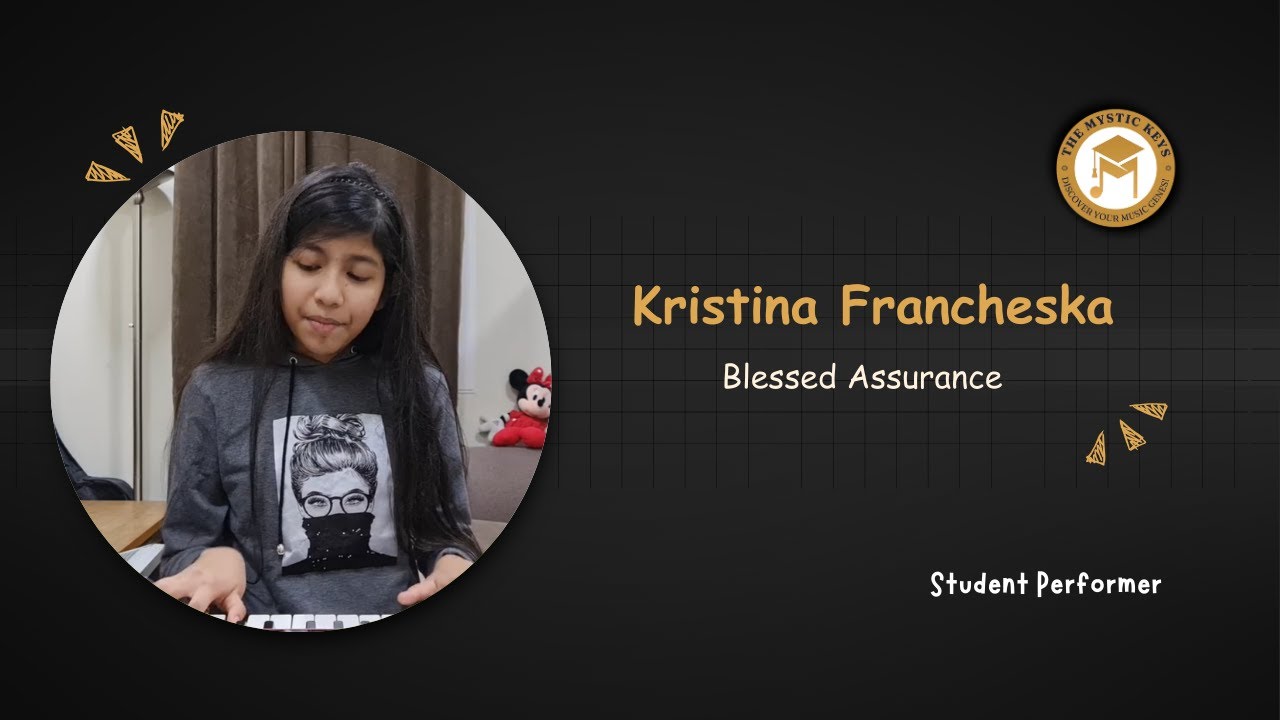 KeysMystic's tweet card. Kristina Francheska | Blessed Assurance Cover | Student Performer