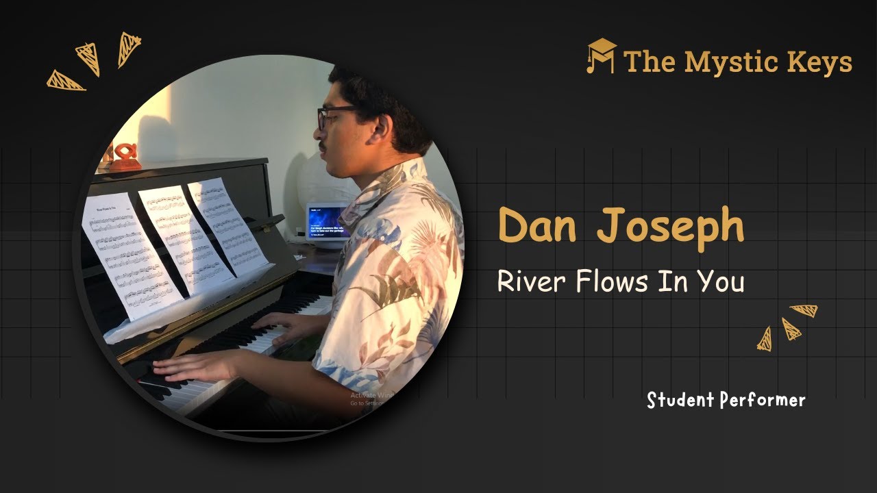 KeysMystic's tweet card. River Flows In You | Dan Joseph Sam | Student Performer
