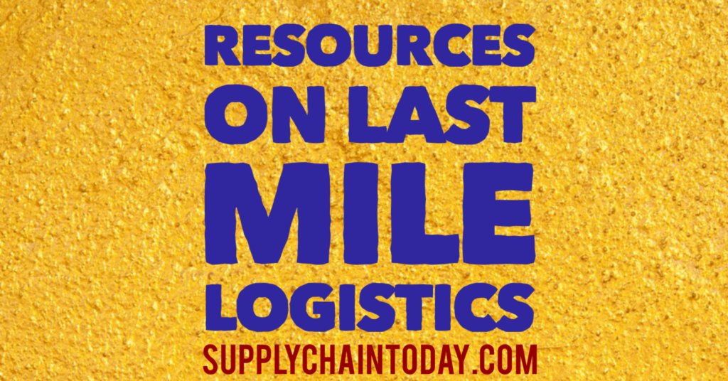 SupplyChainBlog's tweet card. Great collection of last mile logistics resources. Includes what is going on today such as how Amazon delivers product and the future of last mile delivery.