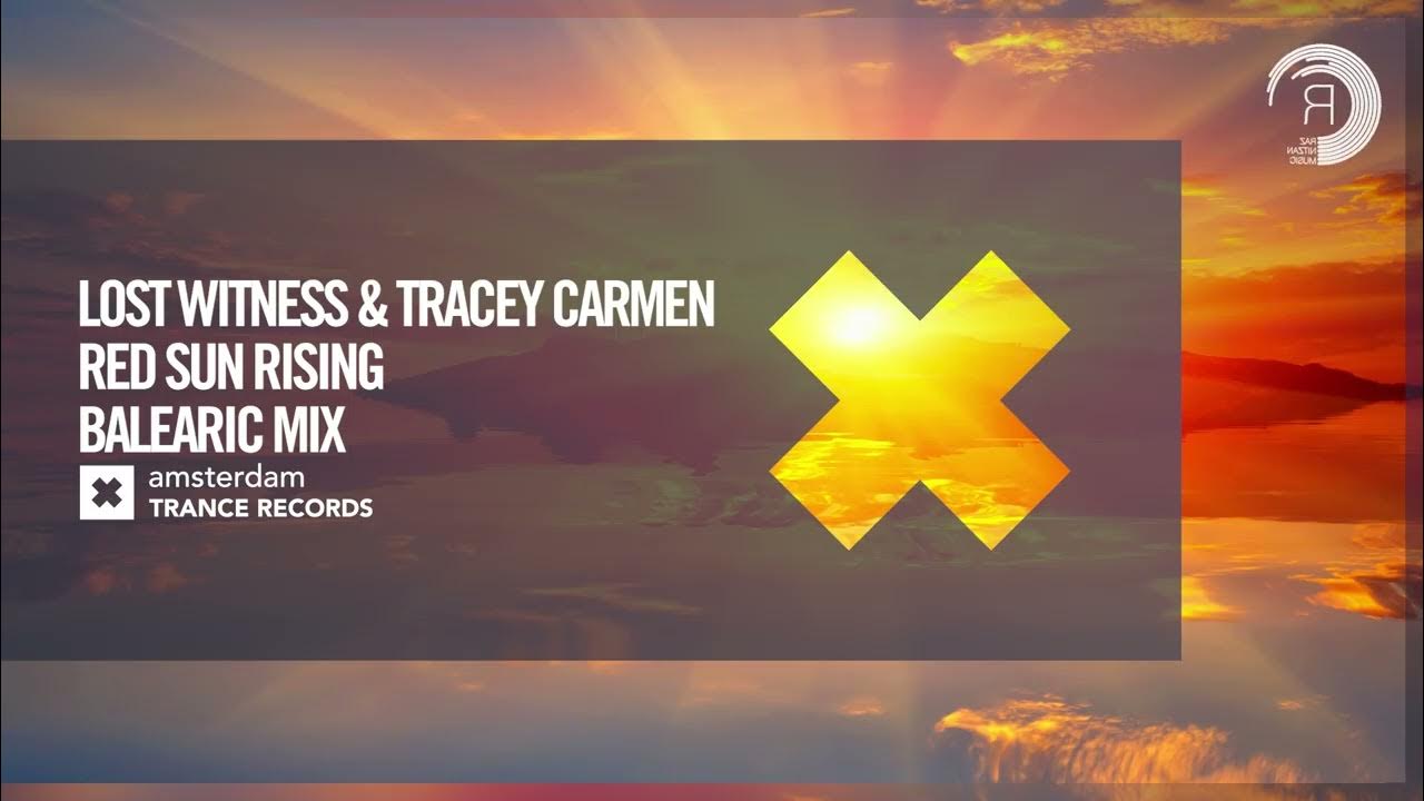 steve_sharp74's tweet card. Lost Witness & Tracey Carmen - Red Sun Rising (Balearic Mix) [VOCAL...